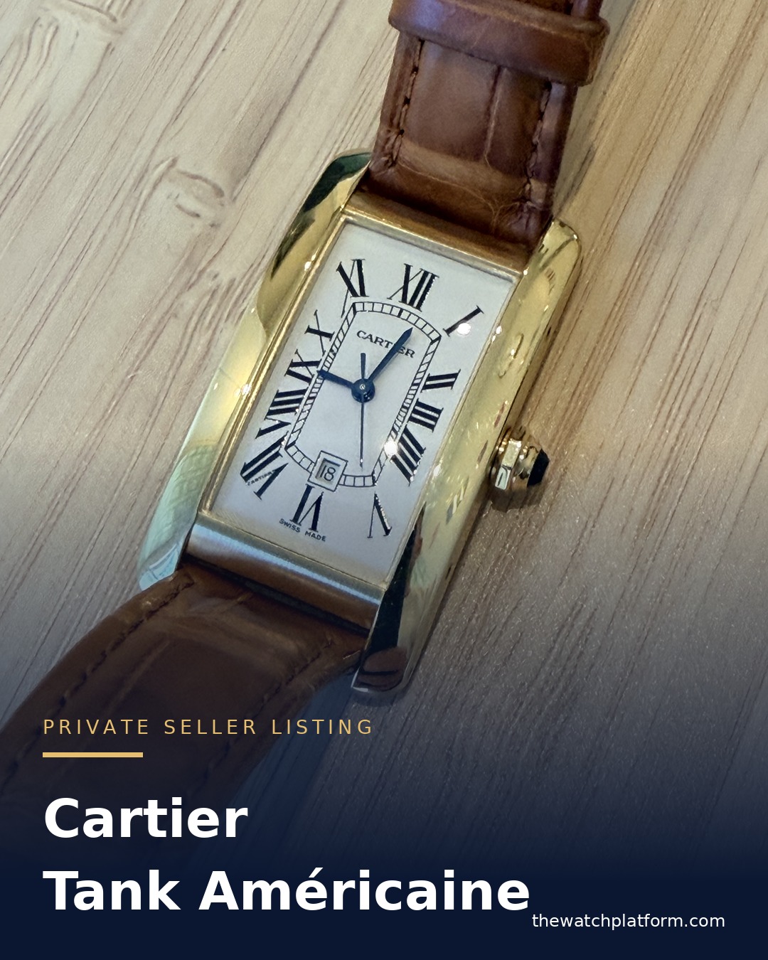 Cartier Tank Américaine listed by a private seller